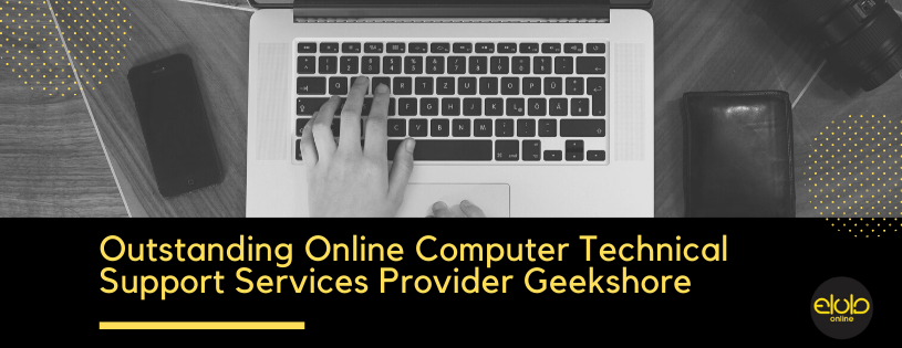 Outstanding Online Computer Technical Support Services Provider Geekshore